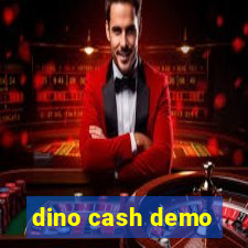 dino cash demo